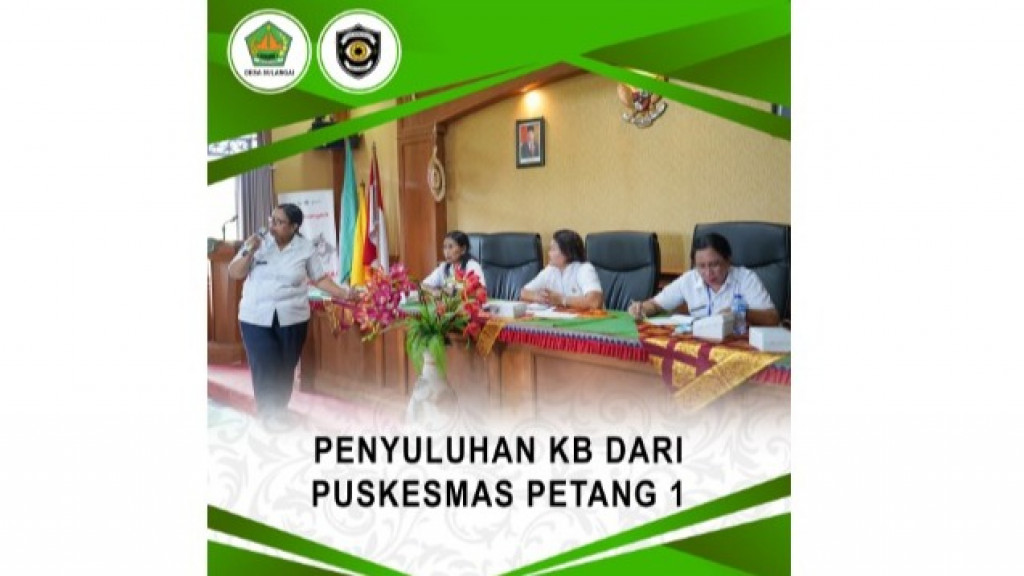 PENYULUHAN KB DARI PUSKESMAS PETANG I